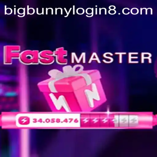 FastMaster: A Thrilling Gaming Experience with BigBunny Login