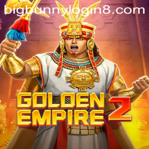 Explore the Virtual Realm of GoldenEmpire2 with BigBunny Login