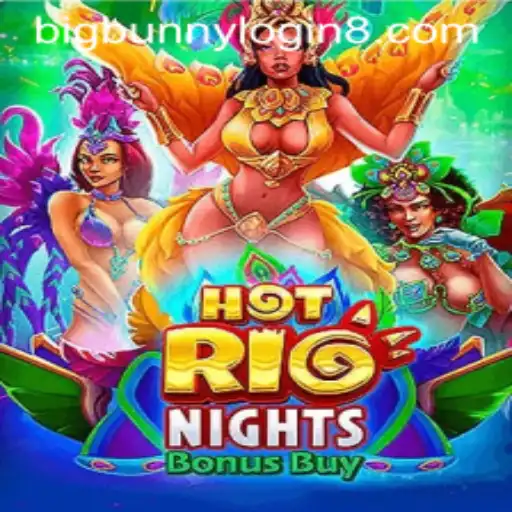 A Comprehensive Guide to HotRioNightsBonusBuy and BigBunny Login