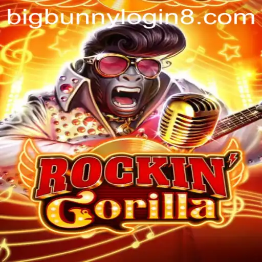 RockinGorilla Game: Unleashing Adventure with Bigbunny Login