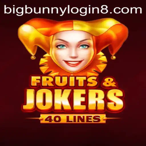 Experience the Exciting World of FruitsAndJokers40 with BigBunny Login