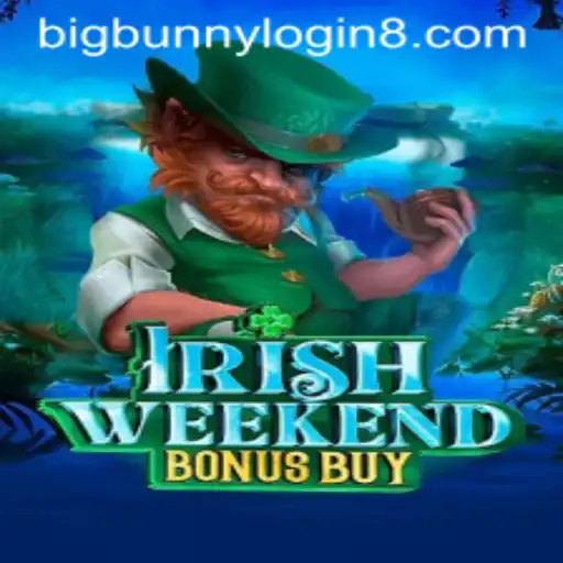 Dive into the Thrilling World of IrishWeekendBonusBuy: BigBunny Login Adventure